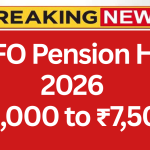 EPFO Minimum Pension Hike 2026: Government Raises Monthly Pension From ₹1,000 to ₹7,500