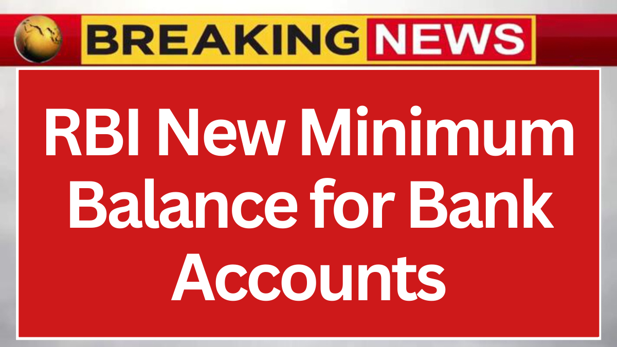 RBI New Minimum Balance Rules Bank Account Holders Must Follow Fresh Guidelines From December 2025