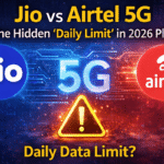 Jio vs Airtel 5G The Hidden Daily Limit in 2026 Plans